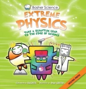 Image of Basher Science Extreme Physics by Simon Basher