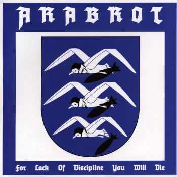 Image of Arabrot - For Lack Of Discipline You Will Die Vinyl