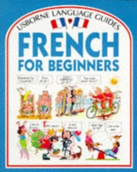 Image of French for Beginners by Angela Wilkes and John Shackell Paperback