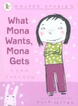 Image of What Mona Wants Mona Gets by Dyan Sheldon Paperback