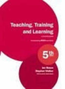 Image of Teaching Training and Learning by Ian Reece and Stephen Walker and Caroline Walker-Gleaves Paperback