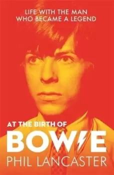 Image of At the birth of Bowie by Phil Lancaster