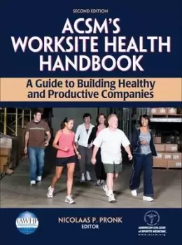 Image of ACSM's worksite health handbook - Nicolaas P. Pronk - Hardback - Used