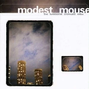 Image of Modest Mouse - The Lonesome Crowded West Vinyl