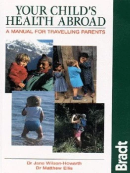 Image of Your Childs Health Abroad by Jane Wilson Howarth and Matthew Ellis Book