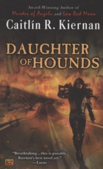 Image of Daughter of Hounds by Caitlin R. Kiernan Book
