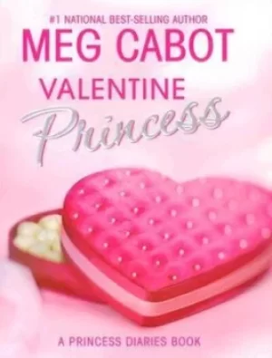 Image of Valentine princess by Meg Cabot