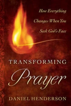 Image of Transforming Prayer by Daniel Henderson Paperback