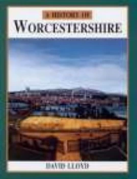 Image of A History of Worcestershire by David Lloyd Book