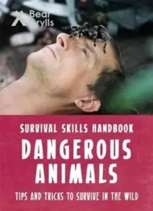 Image of Bear Grylls Survival Skills: Dangerous Animals