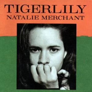 image of Tigerlily by Natalie Merchant CD Album