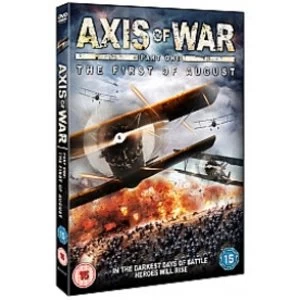 Image of Axis Of War The First Of August DVD