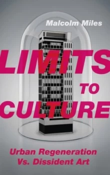 Image of Limits to Culture by Malcolm Miles Book