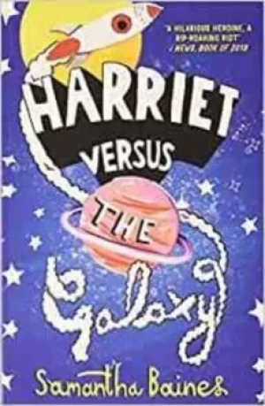 Image of Harriet versus the galaxy by Samantha Baines