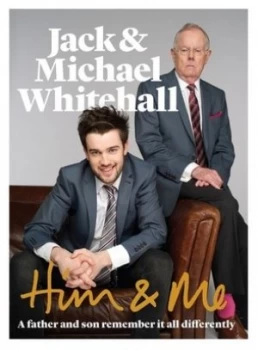 Image of Him and Me by Jack Whitehall Hardback