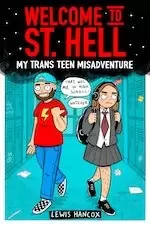 Image of Welcome to St Hell: My trans teen misadventure