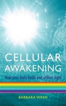 Image of Cellular Awakening by Barbara Wren Paperback