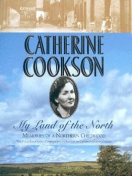 Image of My Land of the North by Catherine Cookson Hardback