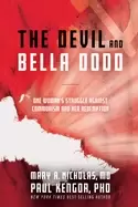 Image of devil and bella dodd one womans struggle against communism and her redempti