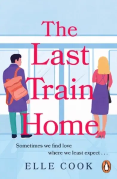Image of last train home 9781529157765