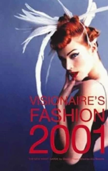Image of Visionaires Fashion 2001 by Stephen Gan and Alix Browne Hardback