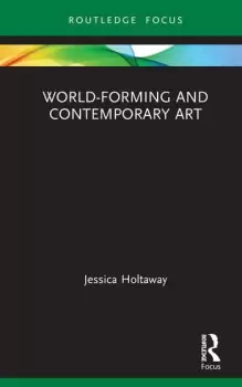 Image of World-Forming and Contemporary Art