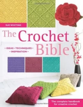 Image of The crochet bible by Sue Whiting