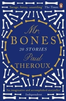 Image of Mr. Bones by Paul Theroux Book