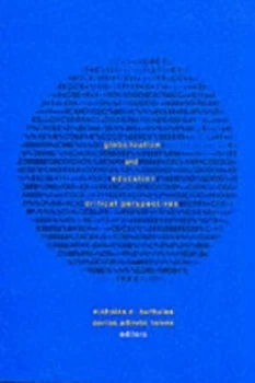 Image of Globalization and Education by Nicholas C. Burbules Paperback