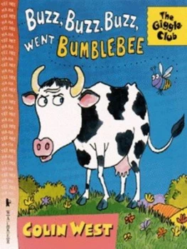 Image of Buzz Buzz Buzz Went Bumble-Bee by Colin West Book