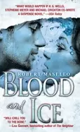Image of blood and ice a novel