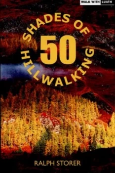 Image of 50 Shades of Hillwalking by Ralph Storer Paperback