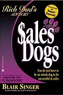 Image of rich dad advisors seriesr salesdogs you do not have to be an attack dog to