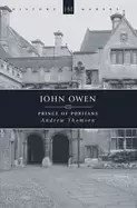 Image of john owen prince of puritans andrew thomson