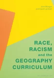 Image of Race, Racism and the Geography Curriculum