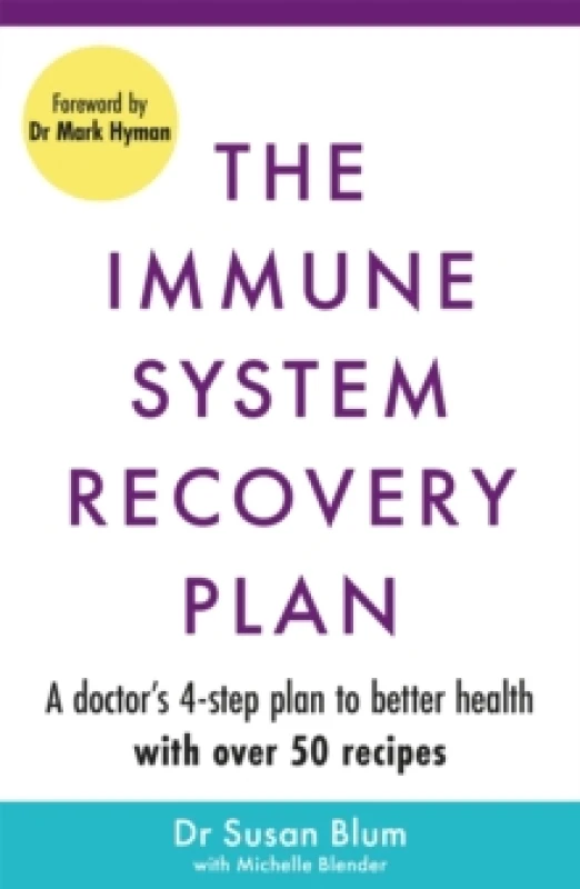 Image of The Immune System Recovery Plan : A Doctor's 4-Step Program to Treat Autoimmune Disease Paperback / softback