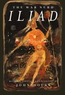 Image of The War Nerd Iliad
