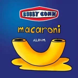 Image of Bobby Conn &lrm;- Macaroni CD