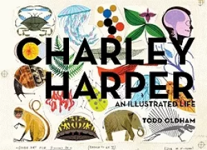 Image of charley harper an illustrated life