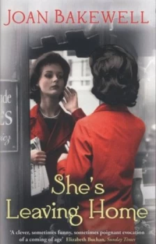 Image of Shes Leaving Home by Joan Bakewell Paperback