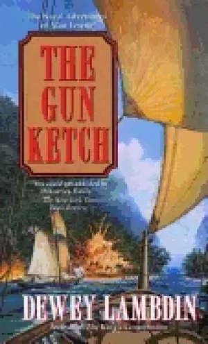 Image of gun ketch the naval adventures of alan lewrie