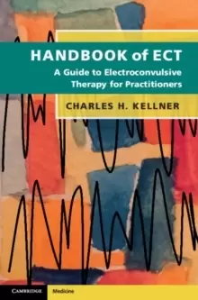 Image of Handbook of ECT : A Guide to Electroconvulsive Therapy for Practitioners