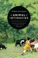 Image of animal intimacies interspecies relatedness in indias central himalayas