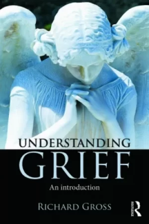 Image of Understanding GriefAn Introduction