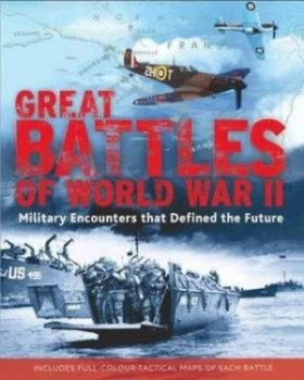 Image of Great Battles of World War Ii by Rupert Butler and Chris Mann Hardback