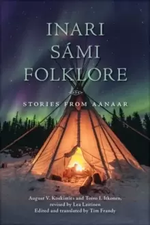 Image of Inari Sami Folklore : Stories from Aanaar