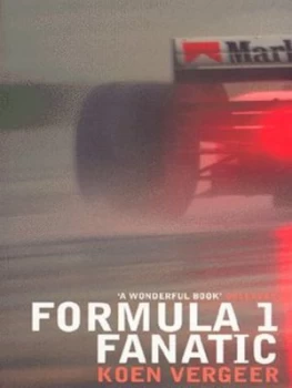 Image of Formula 1 Fanatic by Koen Vergeer Book