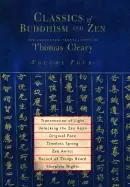 Image of classics of buddhism and zen volume four the collected translations of thom