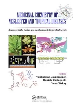 Image of Medicinal Chemistry of Neglected and Tropical DiseasesAdvances in the Design and Synthesis of Antimicrobial Agents