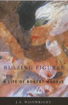 Image of Blazing Figures by J.A. Wainwright Hardback